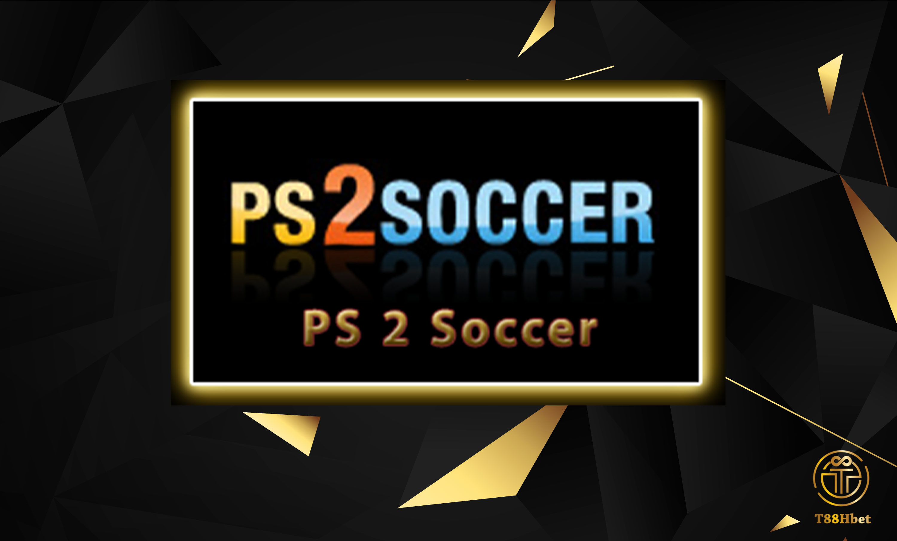 PS2SOCCER แทงบอลออนไลน์ พนันบอลออนไลน์